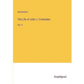 The Life of John J. Crittenden: Vol. II - Paperback