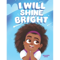 I Will Shine Bright - Paperback