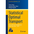 Statistical Optimal Transport: École d'Été de Probabilités de Saint-Flour XLIX - 2019 - Paperback