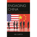 Engaging China: Rebuilding Sino-American Relations - Paperback