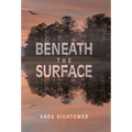 Beneath The Surface - Hardcover