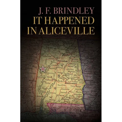 It Happened in Aliceville - Paperback