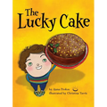 The Lucky Cake - Hardcover