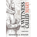 A Witness Called Mary (Large Print Edition) - Paperback
