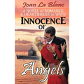 Innocence of Angels: A Novel of Romance and Heartbreak in WWII - Paperback