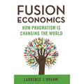 Fusion Economics: How Pragmatism Is Changing the World - Paperback