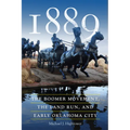 1889: The Boomer Movement, the Land Run, and Early Oklahoma City - Paperback