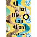 All That Life Can Afford: Reese's Book Club - Hardcover
