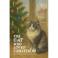 The Cat Who Loved Christmas: Bilingual French-English Children's Stories for Christmas - Paperback