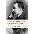 Thoughts out of Season, part 1 - Paperback