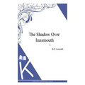 The Shadow over Innsmouth - Paperback