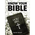 Know Your Bible: All 66 Books of the Bible Summarized and Explained - Paperback