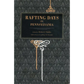 Rafting Days in Pennsylvania - Paperback