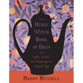 Hedgewitch Book of Days: Spells, Rituals, and Recipes for the Magical Year - Paperback