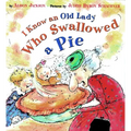 I Know an Old Lady Who Swallowed a Pie - Hardcover