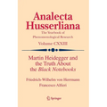 Martin Heidegger and the Truth about the Black Notebooks - Paperback