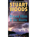 Shoot Him If He Runs - Paperback