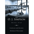 The O. J. Simpson: Murder Trial - Hardcover