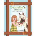 Danielle's Lessons: Learning to Help Others by Giving - Paperback