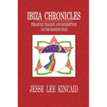 Ibiza Chronicles - Paperback