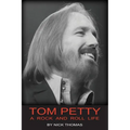 Tom Petty: A Rock And Roll Life - Paperback