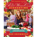 The Pioneer Woman Cooks--Dinnertime: Comfort Classics, Freezer Food, 16-Minute Meals, and Other Delicious Ways to Solve Supper! - Hardcover