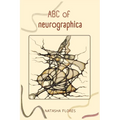 ABC of Neurographica: PRACTICAL NEUROGRAPHIC BOOK: Effective techniques for working on anxiety, life projects and designing the life of your dreams. - Paperback