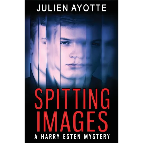Spitting Images: A Harry Esten Mystery - Paperback