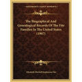The Biographical And Genealogical Records Of The Fite Families In The United States (1907) - Paperback