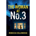 The Woman at No.3: A totally addictive psychological thriller with a shocking final twist - Paperback
