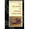 The Pleasures of Japanese Literature - Paperback