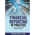 Financial Reporting in Practice: A Guide for Specialised Business Sectors - Paperback