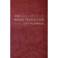 The Road to Success Day Planner - Paperback