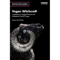 Vegan Witchcraft: Contemporary Magical Practice and Multispecies Social Change. - Paperback