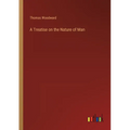 A Treatise on the Nature of Man - Paperback