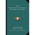The First Book Of Milton's Paradise Lost (1861) - Paperback