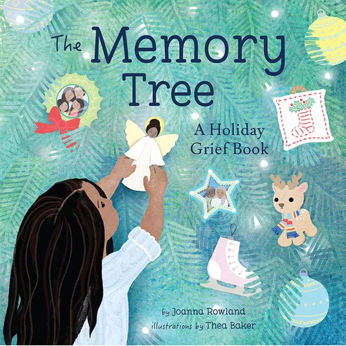 The Memory Tree: A Holiday Grief Book - Hardcover