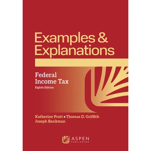 Examples & Explanations for Federal Income Tax - Paperback