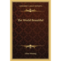 The World Beautiful - Paperback