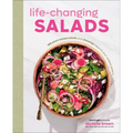 Life-Changing Salads: 100 Plant-Based Salads and Dressings Beyond Your Wildest Greens (Healthygirl Kitchen) - Hardcover