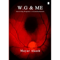 W.G & ME, Surviving Wegener's Granulomatosis: Wegener's Granulomatosis - Paperback