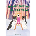 Border Buddies Help A Friend - Paperback