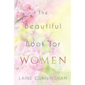 The Beautiful Book for Women: Awakening to the Fullness of Female Power - Paperback