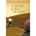 The Weak Point Dealer: Dropping the Drawbacks - Paperback