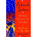 Space Between the Stars: My Journey to an Open Heart - Paperback