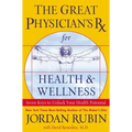 The Great Physician's RX for Health and Wellness: Seven Keys to Unlock Your Health Potential - Paperback