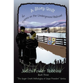 A Story Quilt: The Tranes on the Underground Railroad: Book Three, "The Sugar Creek Anthologies of Jesse Freedom" Series - Paperback