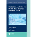 Statistical Analytics for Health Data Science with SAS and R - Hardcover