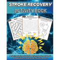 Stroke Recovery Activity Book: Brain-Teaser Puzzle Workbook for Aphasia and Mental Rehabilitation to Assist Stroke Patients in Recovering in Large Pri - Paperback