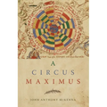 A Circus Maximus - Paperback